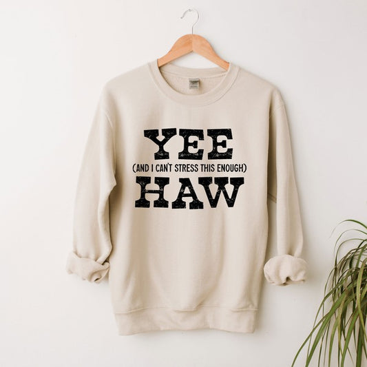 Yee Haw Stress Graphic Sweatshirt